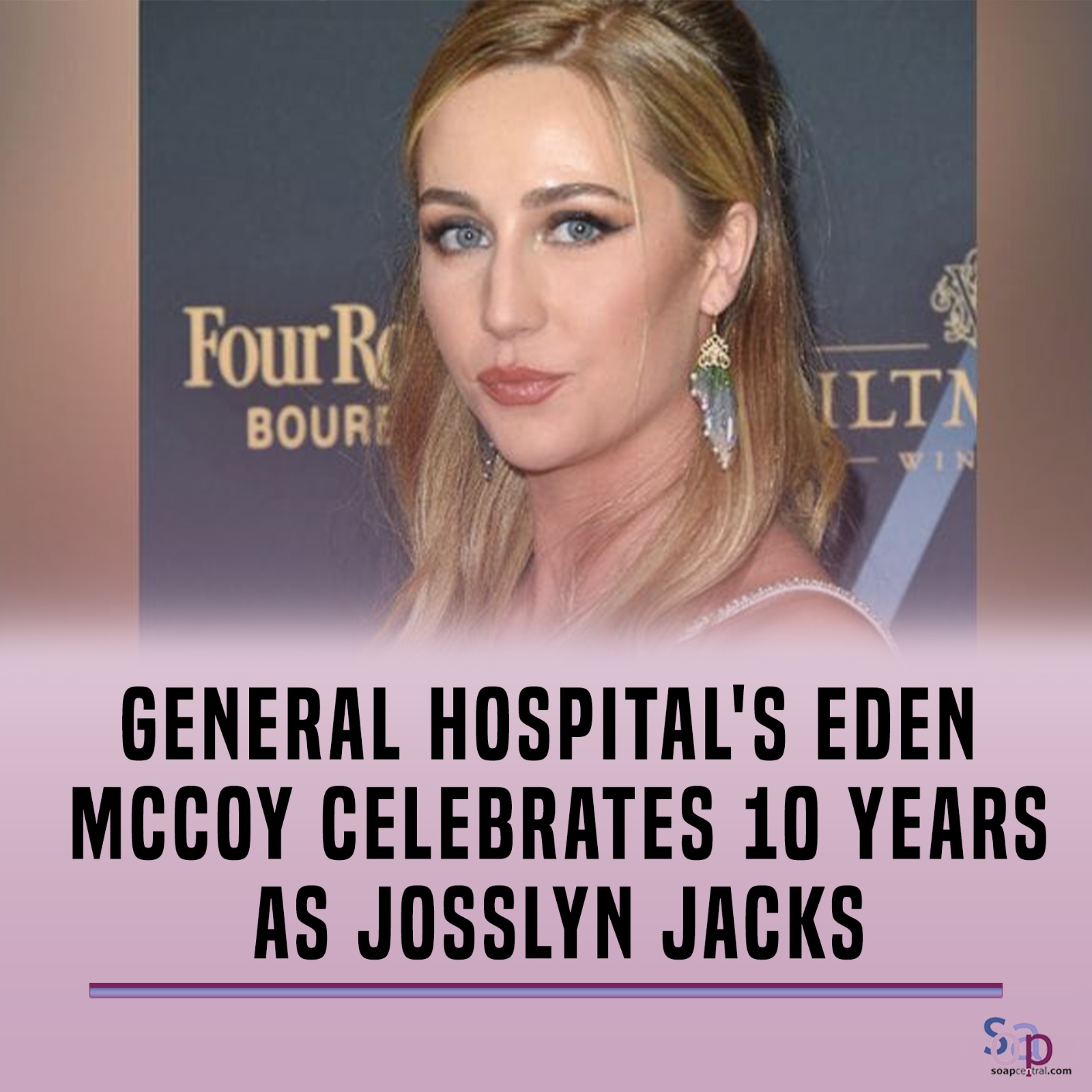 A Decade of Jacks: Eden McCoy Celebrates 10 Unforgettable Years as Josslyn on General Hospital – News